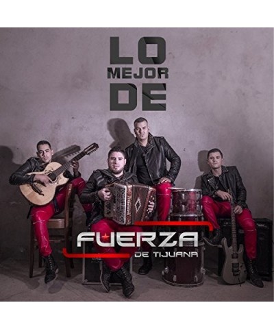 Fuerza de Tijuana MEJOR DE CD $2.88 CD