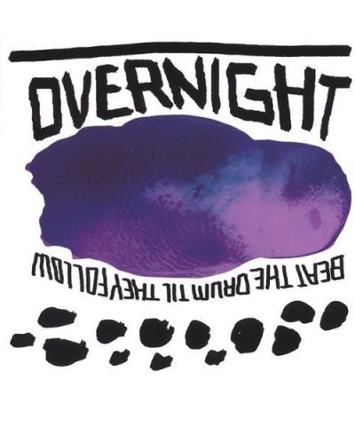 Overnight BEAT THE DRUM TIL THEY FOLLOW CD $5.40 CD