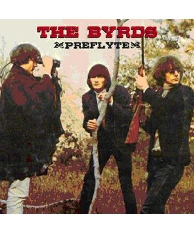 The Byrds PREFLYTE PLUS Vinyl Record - Limited Edition $21.42 Vinyl