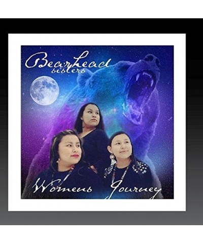 Bearhead Sisters WOMEN'S JOURNEY CD $6.58 CD