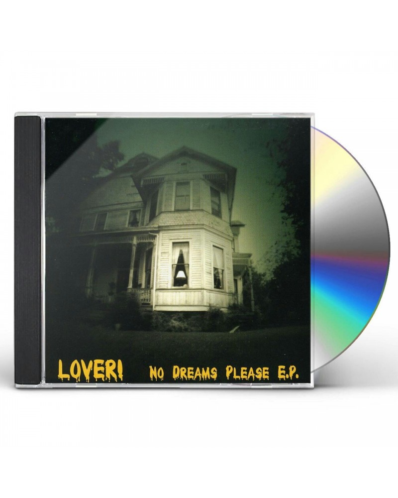 Lover NO DREAMS PLEASE CD $4.72 CD
