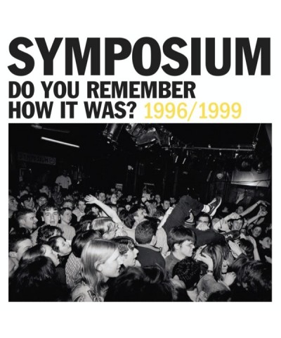 Symposium DO YOU REMEMBER HOW IT WAS? THE BEST OF SYMPOSIUM Vinyl Record $14.52 Vinyl