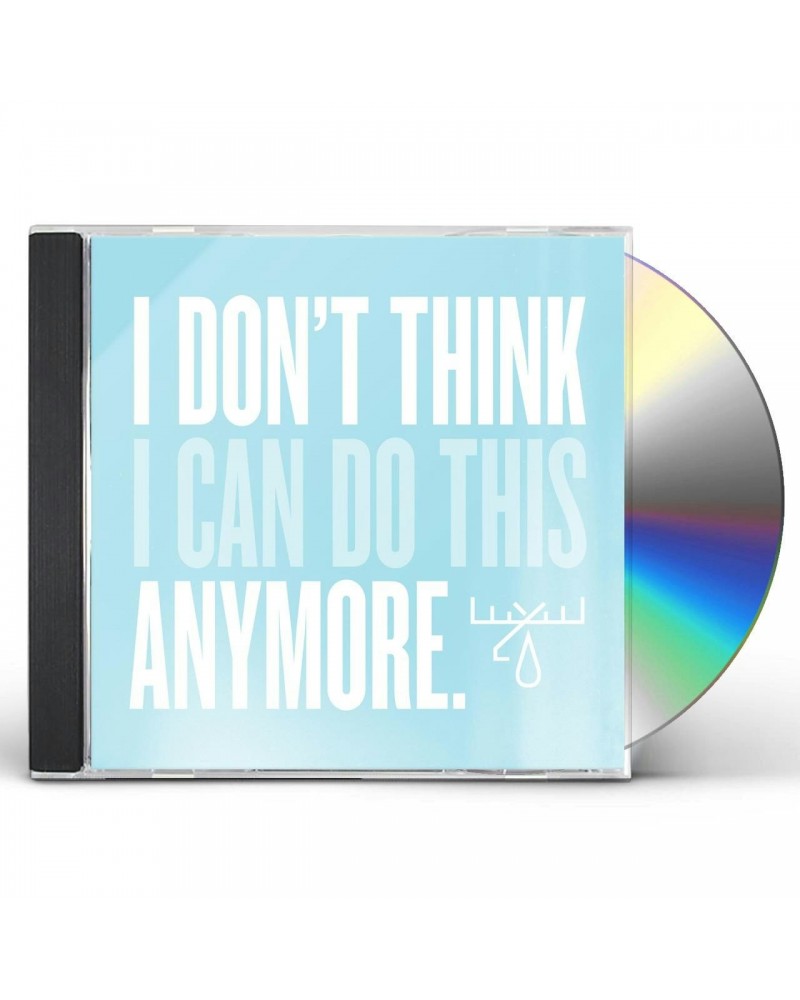 Moose Blood I DON'T THINK I CAN DO THIS ANYMORE CD $6.24 CD