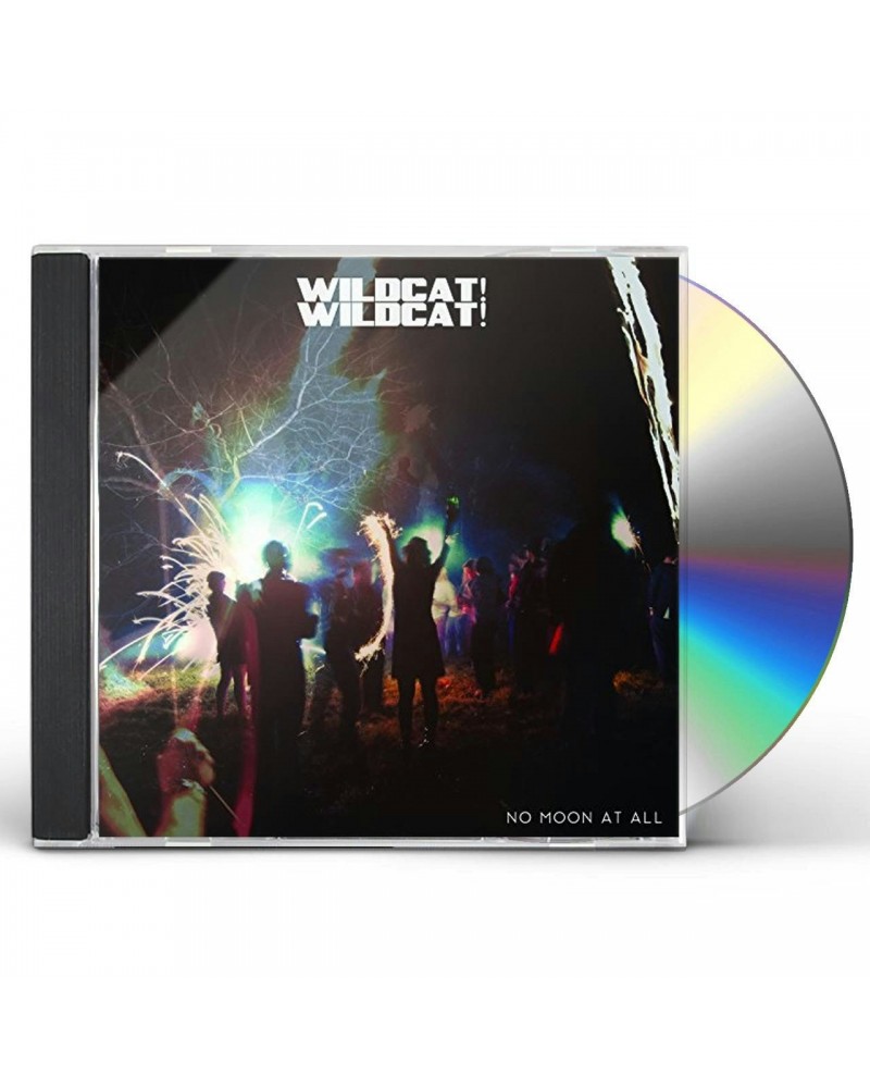 Wildcat! Wildcat! NO MOON AT ALL CD $5.35 CD