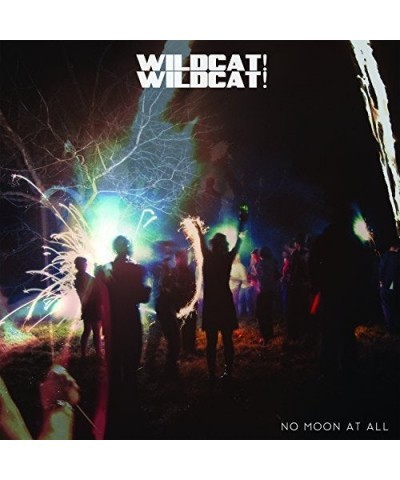Wildcat! Wildcat! NO MOON AT ALL CD $5.35 CD