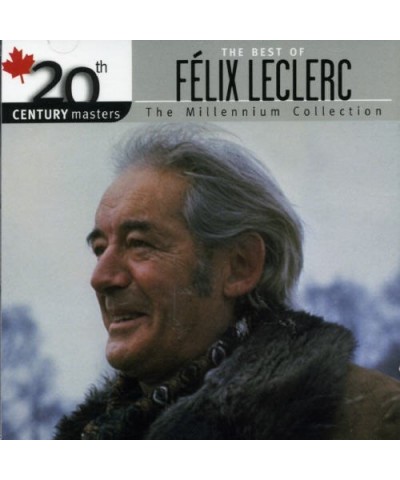 Felix Leclerc 20TH CENTURY MASTERS CD $5.58 CD