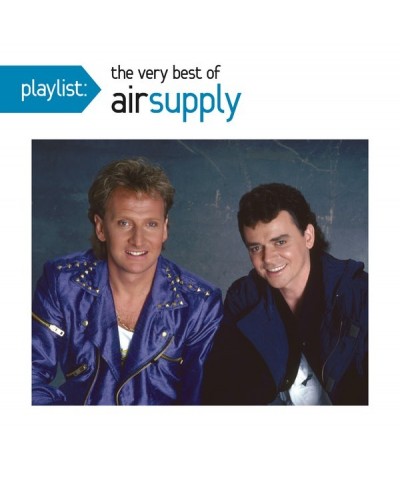 Air Supply PLAYLIST: VERY BEST OF AIR SUPPLY CD $6.15 CD