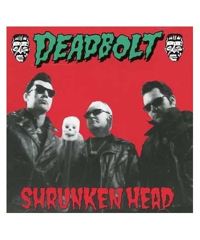 Deadbolt SHRUNKEN HEAD CD $6.75 CD
