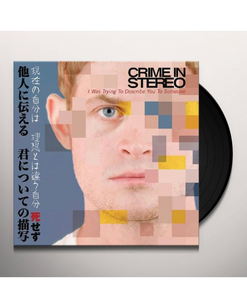 Crime In Stereo I Was Trying To Describe You To Someone Vinyl Record $6.81 Vinyl