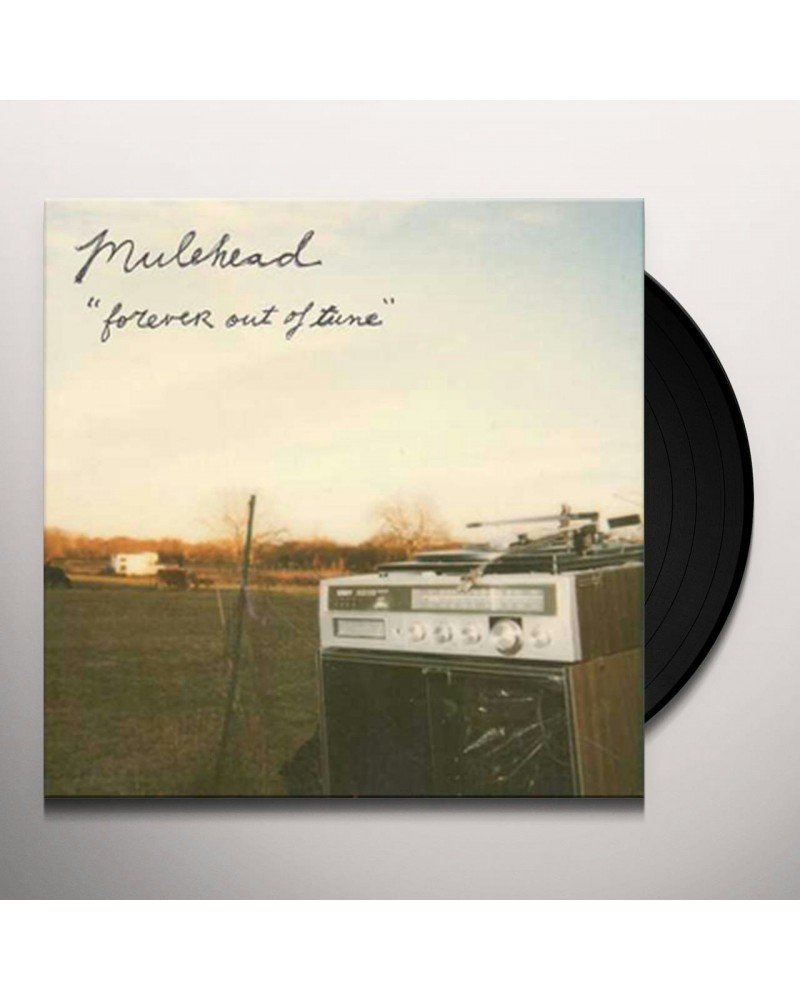 Mulehead Forever Out Of Tune Vinyl Record $6.27 Vinyl
