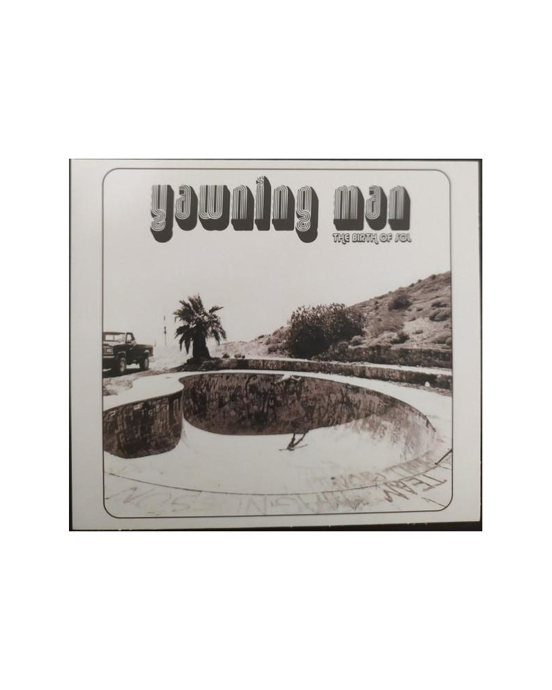 Yawning Man BIRTH OF SOL CD $5.89 CD