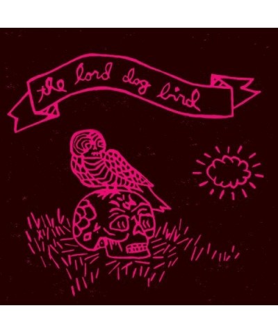 The Lord Dog Bird CD $4.68 CD