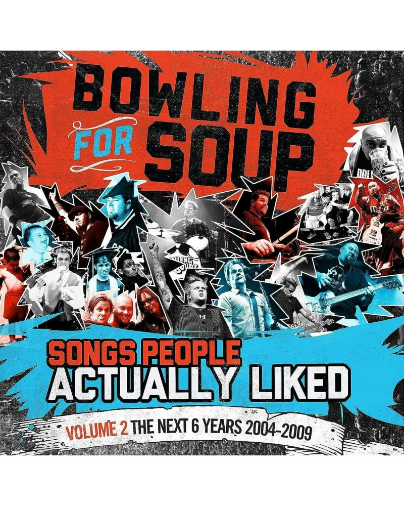 Bowling For Soup SONGS PEOPLE ACTUALLY LIKED - VOLUME 2 - THE NEXT 6 YEARS (2004-2009) (2LP) Vinyl Record $14.74 Vinyl