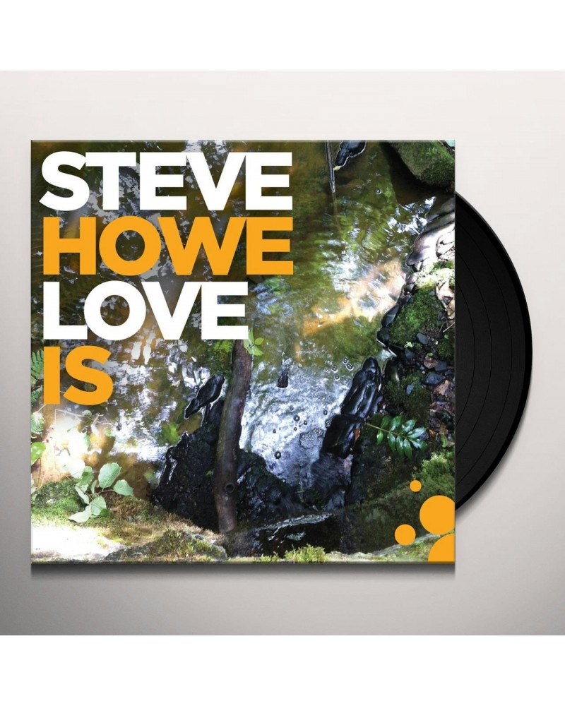 Steve Howe Love Is Vinyl Record $11.96 Vinyl