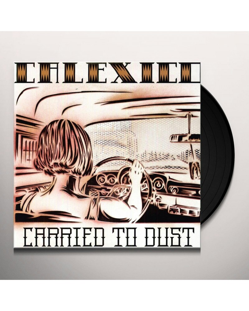 Calexico Carried To Dust Vinyl Record $7.65 Vinyl
